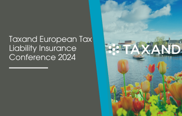 Taxand European Tax Liability Insurance Conference 2024