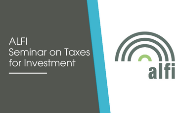 ALFI Seminar on Taxes for Investment 2024