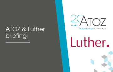 ATOZ & Luther briefing Luxembourg